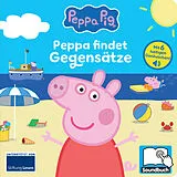 Pappband Peppa Pig - Peppa findet Gegensätze - Pappbilderbuch mit 6 integrierten Sounds - Soundbuch für Kinder ab 18 Monaten - Peppa Wutz von Oliver Bieber