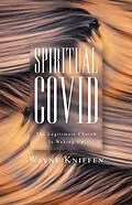 E-Book (epub) Spiritual COVID von Wayne Kniffen
