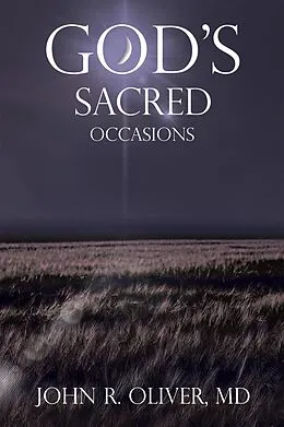 E-Book (epub) God's Sacred Occasions von John R. Oliver MD