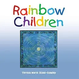 E-Book (epub) Rainbow Children von Teresa Marie Staal-Cowley
