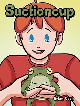 E-Book (epub) Suctioncup von Brian Cook