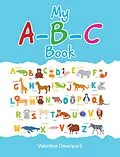 E-Book (epub) My A-B-C Book von Valentina Davenport