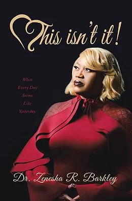 E-Book (epub) This Isn't It! von Zenesha R. Barkley
