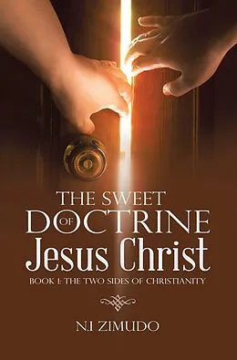 E-Book (epub) The Sweet Doctrine of Jesus Christ von N. I Zimudo