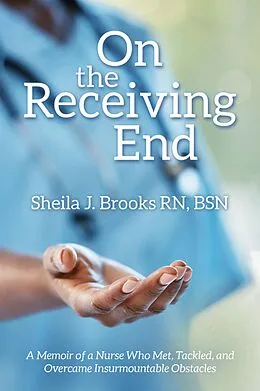 E-Book (epub) On the Receiving End von Sheila J. Brooks RN BSN