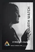 E-Book (epub) The Fourth Watch von Norman O. Christianson Scribe