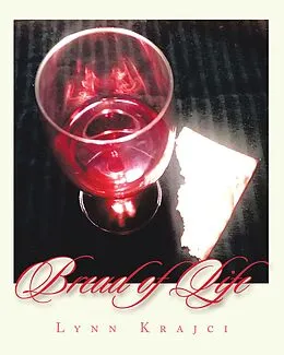 E-Book (epub) Bread of Life von Lynn Krajci