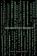 E-Book (epub) The Identity Project von Ezra Robinson