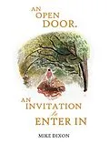 E-Book (epub) AN OPEN DOOR. AN INVITATION TO ENTER IN von Mike Dixon