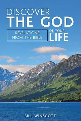 E-Book (epub) Discover the God of Your Life von Bill Winscott