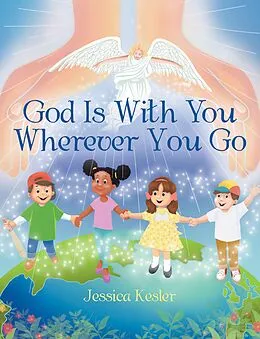 E-Book (epub) God Is with You Wherever You Go von Jessica Kesler