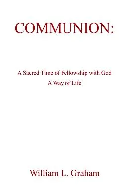 E-Book (epub) COMMUNION: von William L. Graham