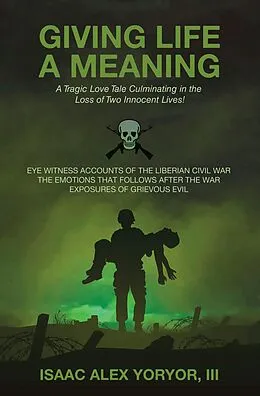 E-Book (epub) GIVING LIFE A MEANING von Isaac Alex Yoryor III