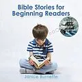 E-Book (epub) Bible Stories for Beginning Readers von Janice Burnette