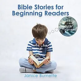 E-Book (epub) Bible Stories for Beginning Readers von Janice Burnette