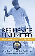 E-Book (epub) Resilience Unlimited von Chaplain (Major) Ret. Paul Lynn