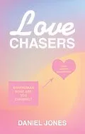 E-Book (epub) Love Chasers von Daniel Jones