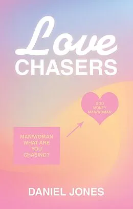 E-Book (epub) Love Chasers von Daniel Jones