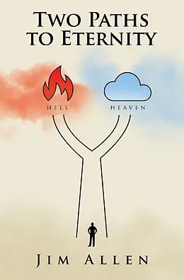 E-Book (epub) Two Paths to Eternity von Jim Allen