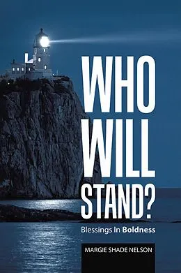 E-Book (epub) Who Will Stand? von Margie Shade Nelson