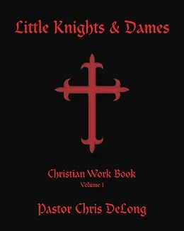 E-Book (epub) Little Knights & Dames von Pastor Chris DeLong