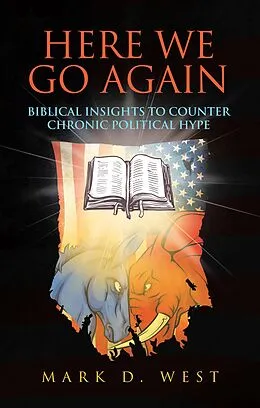 E-Book (epub) Here We Go Again von Mark D. West
