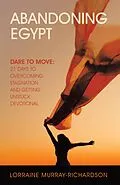 E-Book (epub) Abandoning Egypt von Lorraine Murray-Richardson