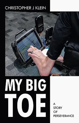 E-Book (epub) My Big Toe von Christopher J Klein