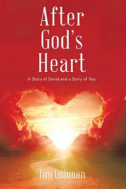 E-Book (epub) After God's Heart von Tim Quinnan