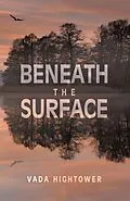E-Book (epub) Beneath The Surface von Vada Hightower