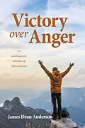 E-Book (epub) Victory over Anger von James Dean Anderson