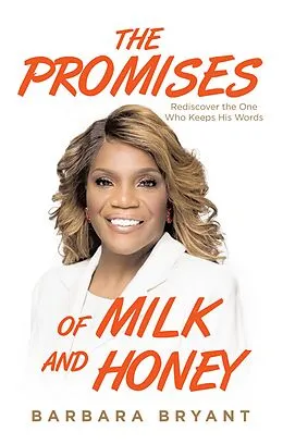 E-Book (epub) The Promises of Milk and Honey von Barbara Bryant