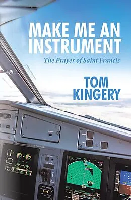 E-Book (epub) Make Me an Instrument von Tom Kingery