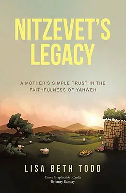 E-Book (epub) Nitzevet's Legacy von Lisa Beth Todd