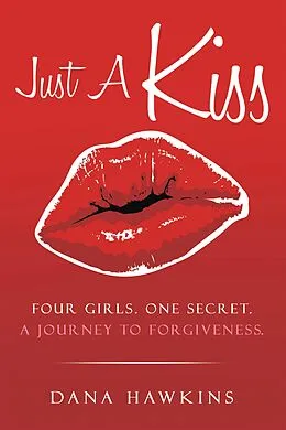 E-Book (epub) Just A Kiss von Dana Hawkins