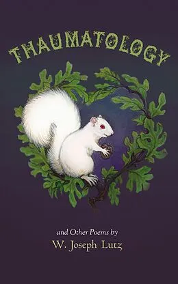 E-Book (epub) Thaumatology and Other Poems von W. Joseph Lutz