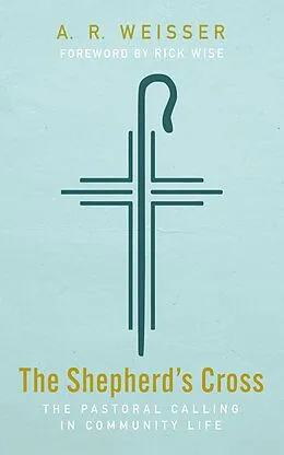E-Book (epub) The Shepherd's Cross von A. R. Weisser