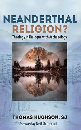 E-Book (epub) Neanderthal Religion? von Thomas Sj Hughson