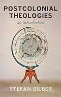 E-Book (epub) Postcolonial Theologies von Stefan Silber