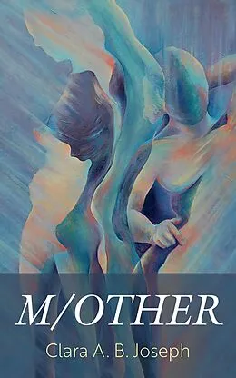 E-Book (epub) M/OTHER von Clara A. B. Joseph