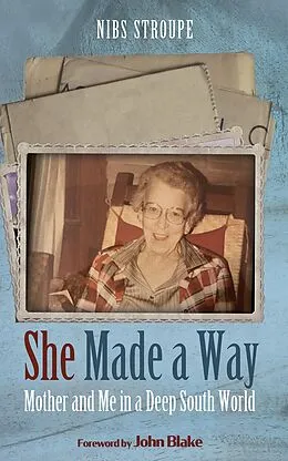 E-Book (epub) She Made a Way von Nibs Stroupe