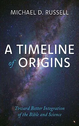 E-Book (epub) A Timeline of Origins von Michael D. Russell