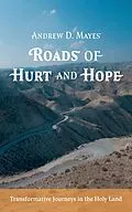 E-Book (epub) Roads of Hurt and Hope von Andrew D. Mayes