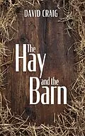 E-Book (epub) The Hay and the Barn von David Craig