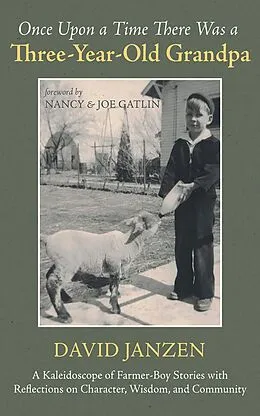 E-Book (epub) Once Upon a Time There Was a Three-Year-Old Grandpa von David Janzen