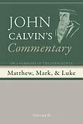 PDF Commentary on a Harmony of the Evangelists, Matthew, Mark, and Luke, Volume 2 von John Calvin