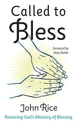 E-Book (epub) Called to Bless von John Rice