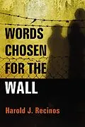 E-Book (pdf) Words Chosen for the Wall von Harold J. Recinos