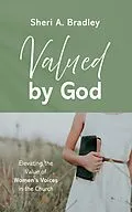 E-Book (epub) Valued by God von Sheri A. Bradley
