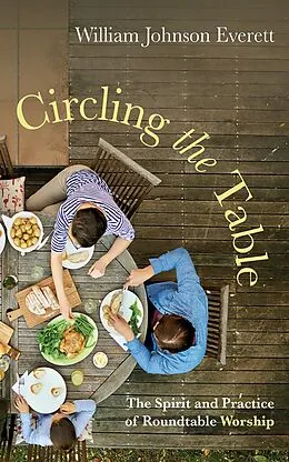 E-Book (epub) Circling the Table von William Johnson Everett